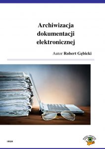 Archiwizacja dokumentacji elektronicznej