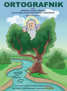 Ortografnik, czyli sprytny zestaw słówek po to, żeby uczeń miał piątki z klasówek