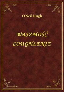 Waszmość Coughlenie