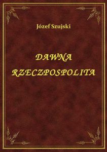 Dawna Rzeczpospolita