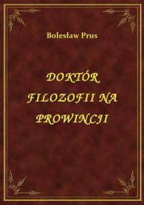 Doktór Filozofii Na Prowincji