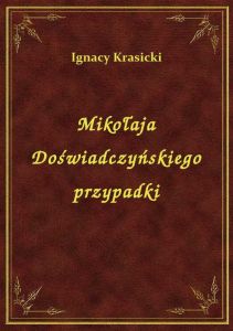 Mikołaja Doświadczyńskiego Przypadki