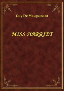 Miss Harriet