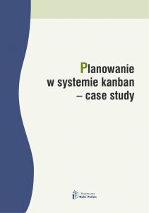 Planowanie w systemie kanban - case study