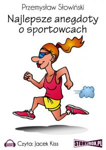 Najlepsze anegdoty o sportowcach