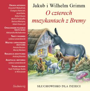 O czterech muzykantach z Bremy. Słuchowisko dla dzieci