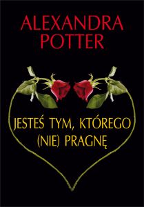 Jesteś tym, którego (nie) pragnę