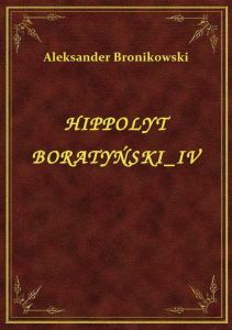Hippolyt Boratyński IV