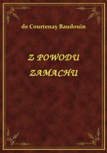 Z Powodu Zamachu