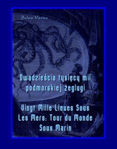 Dwadzieścia tysięcy mil podmorskiej żeglugi - Vingt Mille Lieues Sous Les Mers: Tour du Monde Sous M