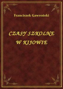 Czasy Szkolne W Kijowie