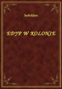 Edyp W Kolonie
