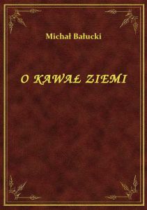 O Kawał Ziemi