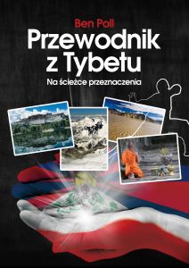 Przewodnik z Tybetu. Na ścieżce przeznaczenia