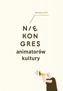 NieKongres Animatorów Kultury