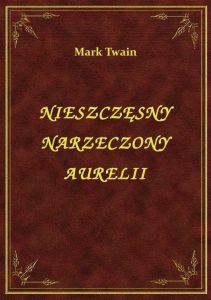 Nieszczęsny Narzeczony Aurelii