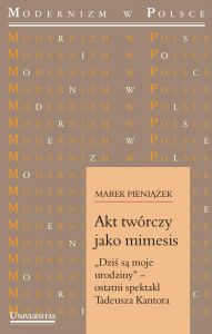 Akt twórczy jako mimesis. „Dziś są moje urodziny…”
